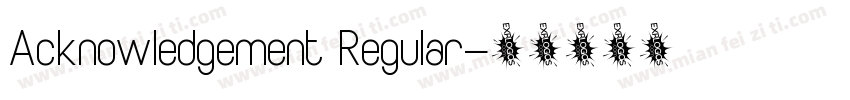 Acknowledgement Regular字体转换